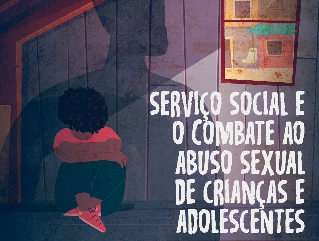 18/5 – Dia Nacional de Combate ao Abuso e Exploração Sexual de Crianças e Adolescente