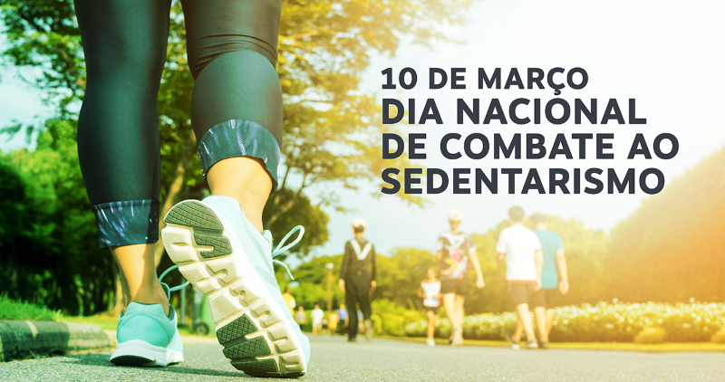 10/3 – DIA NACIONAL DE COMBATE AO SEDENTARISMO