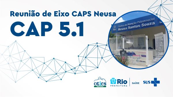 Supervisão de Eixo – CAPS Neusa Santos Souza