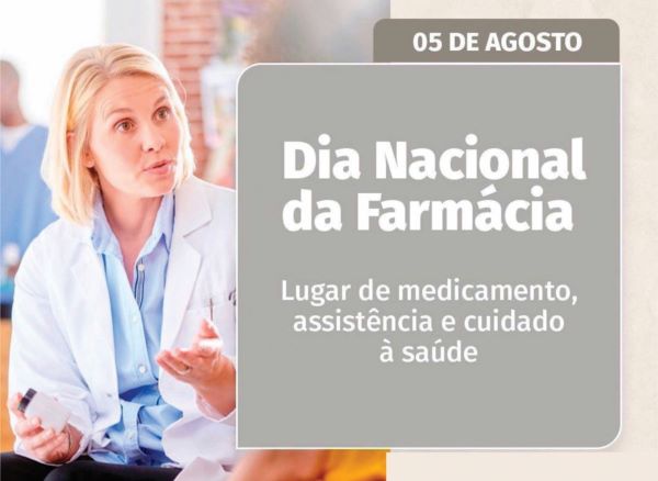 05/08 – Dia Nacional da Farmácia: Celebre a Contribuição dos Farmacêuticos para a Saúde da População